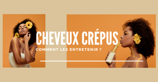 soins cheveux crépus