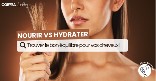 nourrir vs hydrater : trouver le bon équilibre pour vos cheveux