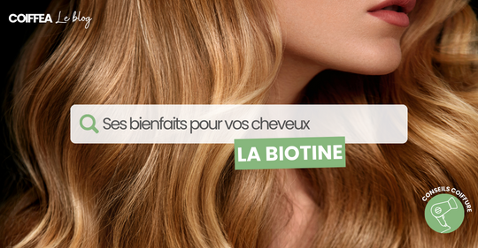 Les bienfaits de la biotine pour vos cheveux