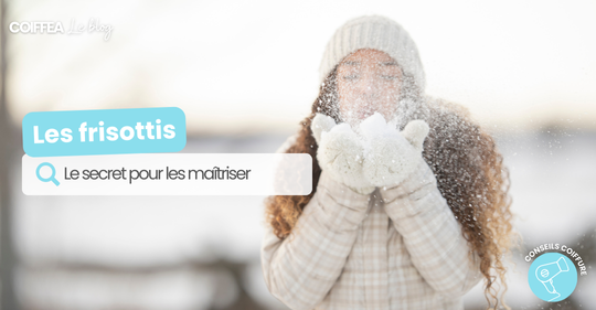 Les secrets pour maitriser les frisottis en hiver