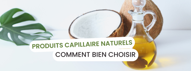 Ingredients naturels dans les produits capillaires demeler promesses et realite